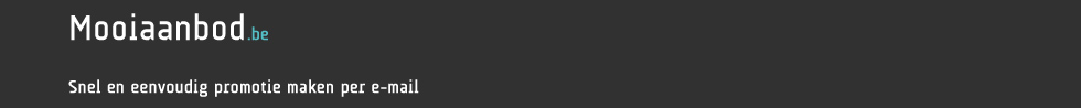 Mooiaanbod.be - snel en eenvoudig promotie maken per email